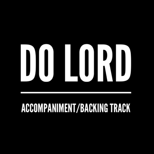 Do Lord - Accompaniment/Backing Track