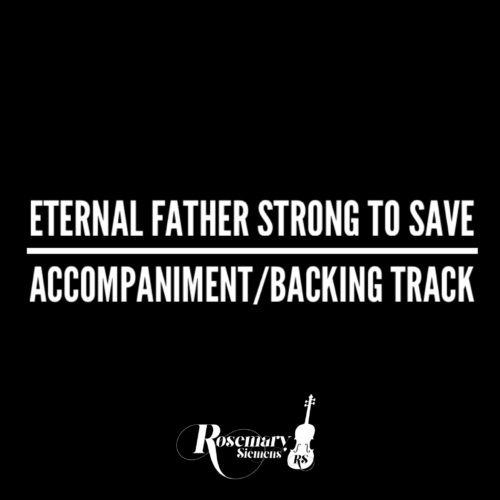 Eternal Father Strong to Save - Accompaniment/Backing Track
