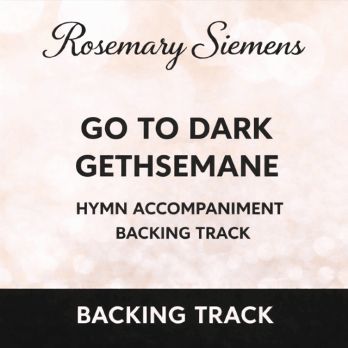 Go to Dark Gethsemane - Accompaniment/Backing Track