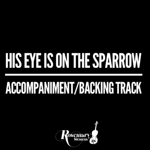 His Eye is on the Sparrow - Accompaniment/Backing Track