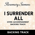 I Surrender All - Accompaniment/Backing Track