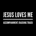 Jesus Loves Me - Accompaniment/Backing Track
