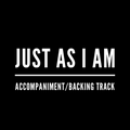 Just As I Am - Accompaniment/Backing Track