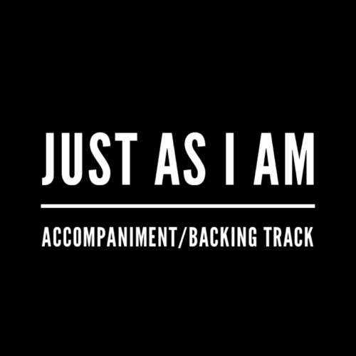 Just As I Am - Accompaniment/Backing Track