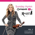 Sunday Hymn Serenade, Vol. 3 (Hymns)