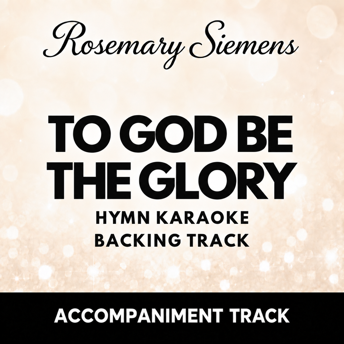 To God Be the Glory hymn karaoke and accompaniment backing track by Rosemary Siemens