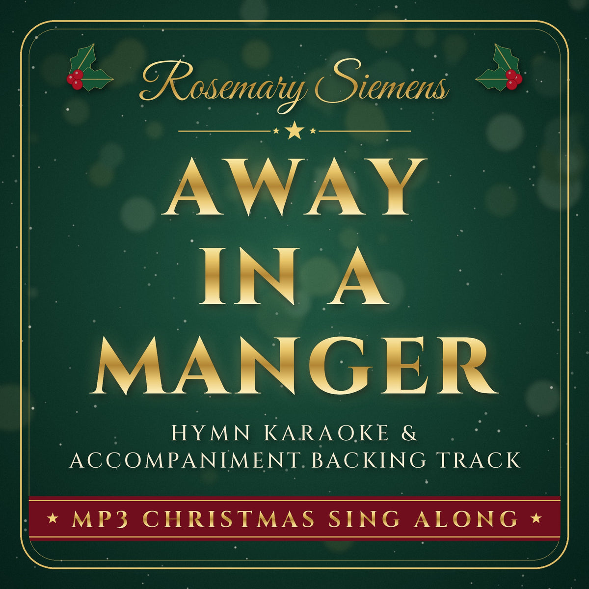 Away In A Manger Christmas hymn karaoke backing track cover by Rosemary Siemens