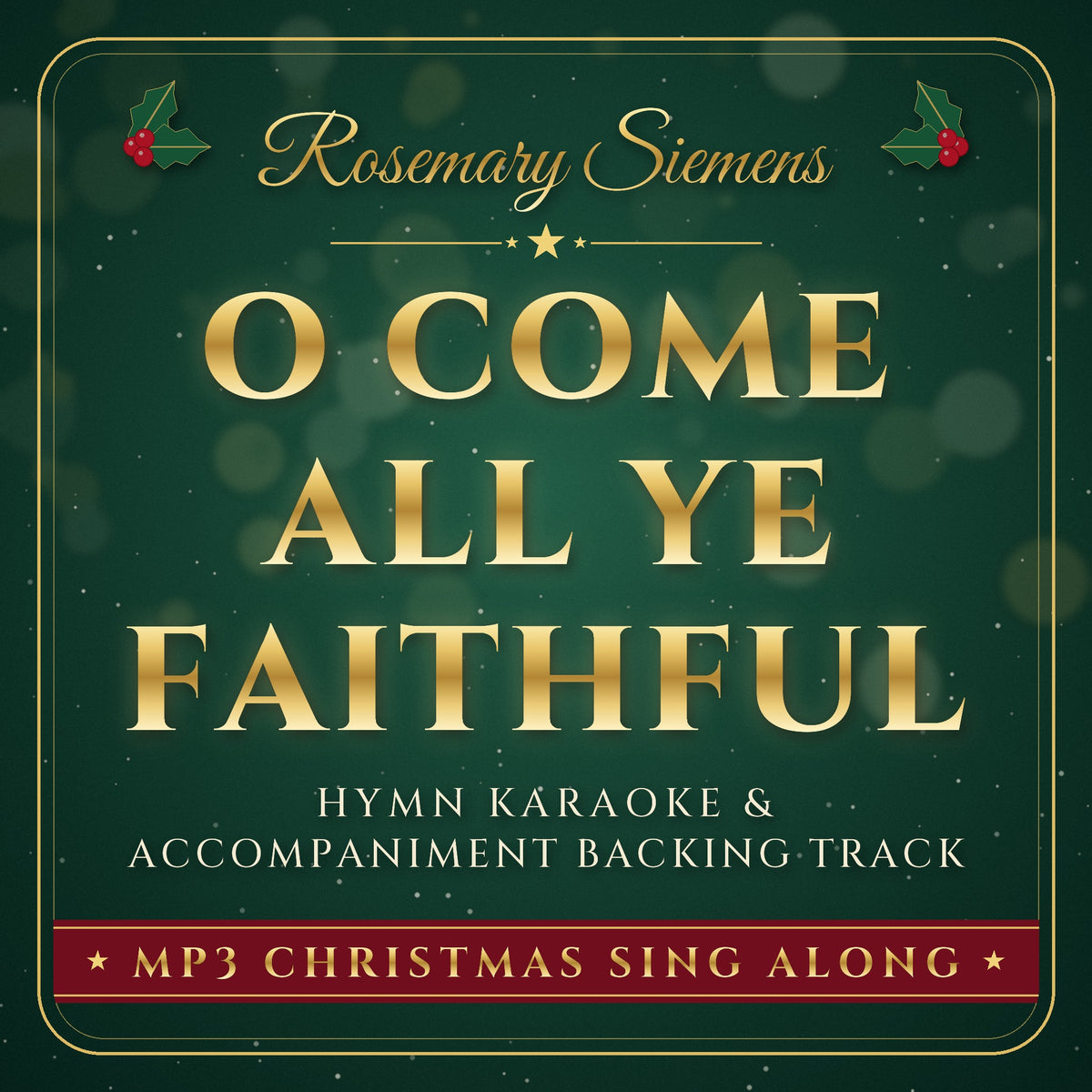 O Come All Ye Faithful Christmas hymn karaoke backing track cover by Rosemary Siemens