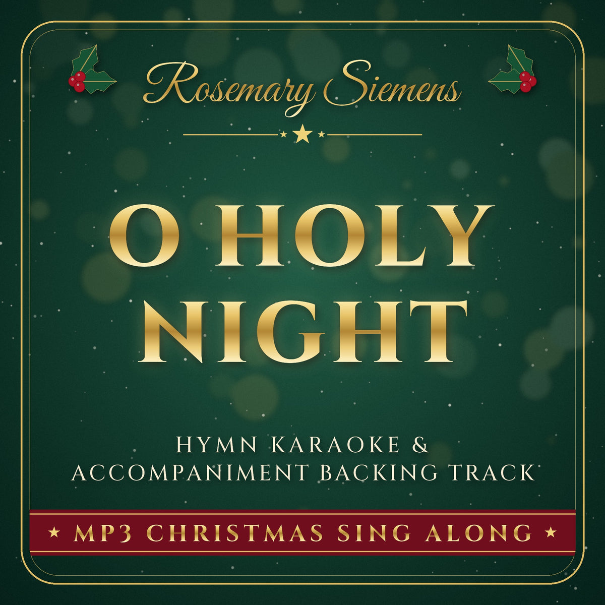 O Holy Night Christmas hymn karaoke backing track cover by Rosemary Siemens