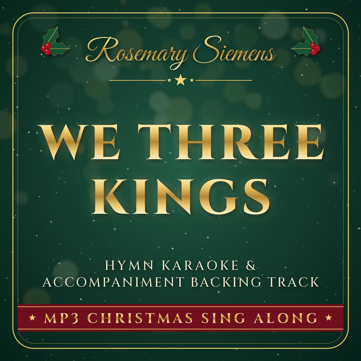 We Three Kings Christmas hymn karaoke backing track cover by Rosemary Siemens