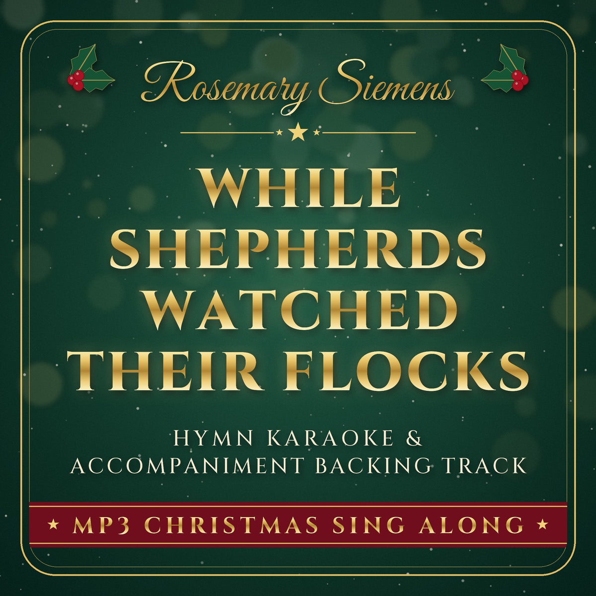While Shepherds Watched Their Flocks Christmas hymn karaoke backing track cover by Rosemary Siemens